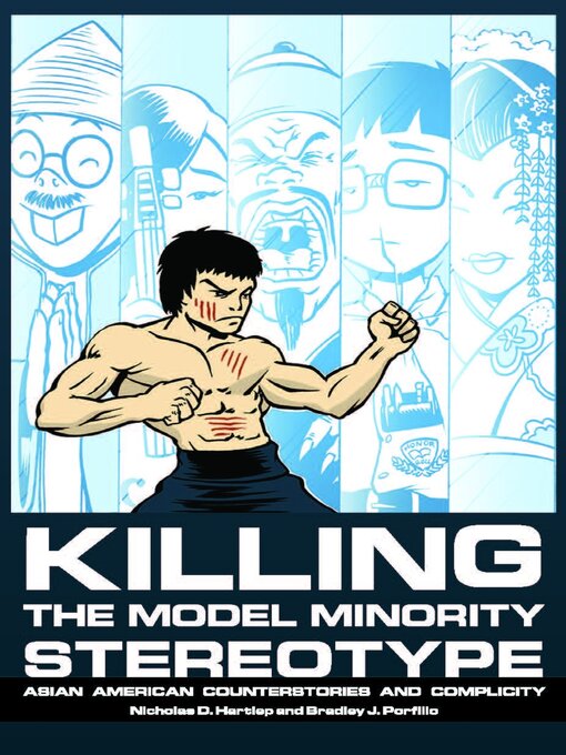 Title details for Killing the Model Minority Stereotype by Nicholas D. Hartlep - Available